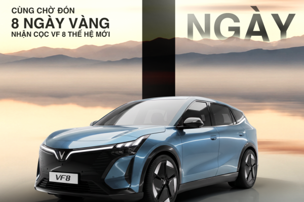 ⚡ ĐẾM NGƯỢC 1 NGÀY ĐẾN NGÀY VF 8 THẾ HỆ MỚI CHÍNH THỨC MỞ CỌC